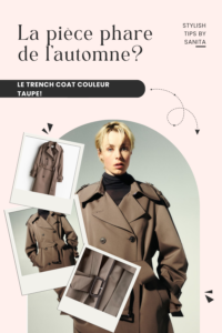 trench coat veste mi saison piece phare armoire automnale