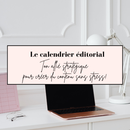 calendrier éditorial stratégie de contenu